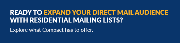 Ready to expand your direct mail audience with residential mailing lists? Contact Compact today. 